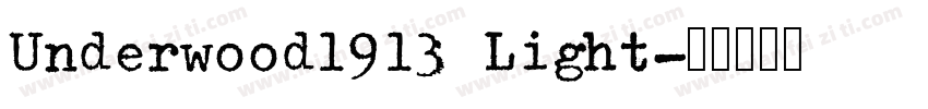 Underwood1913 Light字体转换